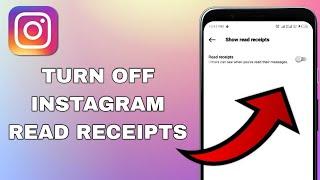 How To Turn Off Read Receipts On Instagram (2024)