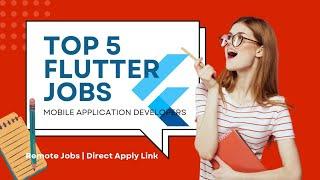 Top Flutter Jobs in India 2024  (Fresh Openings & Career Tips for Developers!) | Remote Jobs |
