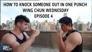 How to Knock Someone Out with One Punch - Wing Chun
