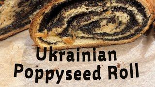 UKRANIAN POPPYSEED ROLL