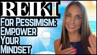 Reiki For Pessimism | Energy Healing / ASMR