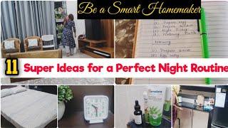 11 Tips for a good night Routine| Smart home making tips| Best habits for a peaceful night routine