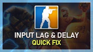 CSGO - How To Fix Input Lag (Delay)!