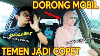 PRANK SHOLAWAT DORONG MOBIL !! NYURUH TEMEN JADI COPET