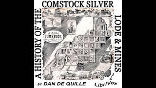 A History of the Comstock Silver Lode and Mines by Dan DeQuille read by Various | Full Audio Book