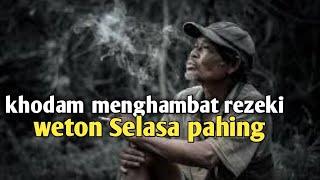 weton Selasa pahing khodam berpotensi menghambat rezeki