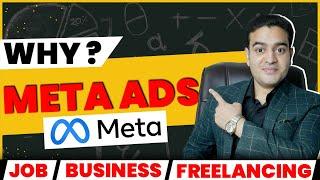 Why Meta Ads ? | Get Job, Grow Business, Online Freelance Income with Meta Ads | #metaads