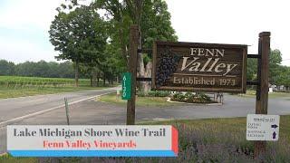 Fenn Valley Vineyards & Winery in Fennville, Michigan