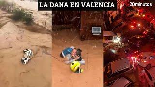 DANA EN VALENCIA: los impactantes vídeos de las inundaciones