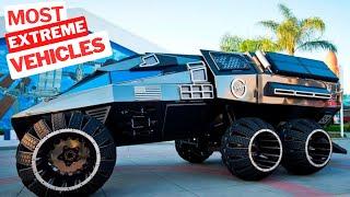 Most Advanced Extreme Vehicles In The World