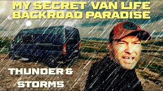 Thunderstorm, Heavy Rain & Vanlife Secrets. My 1st Month Full Time Van Life Living & Cozy Camping