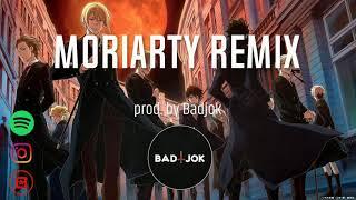 Moriarty the Patriot (Drill Remix) | Prod. by Badjok