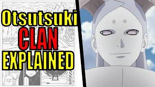 The Otsutsuki Clan Explained