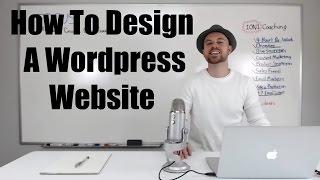 How To Design A Wordpress Website - 2015