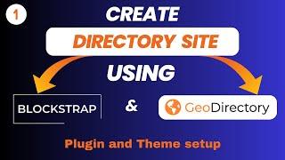 #1 Creating a Directory Website with Blockstrap Theme - Plugin and theme setup