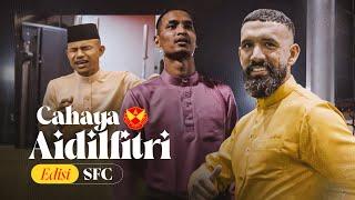  Cahaya Aidilfitri Edisi SFC 