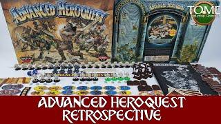 Advanced Heroquest Retrospective