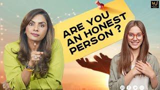 Are You An Honest Person ? - The Ultimate Test | Dr. Meghana Dikshit