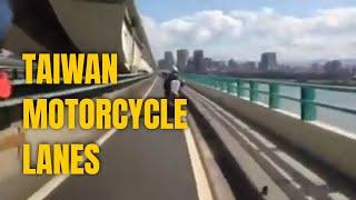 Amazing Motorcycle Lanes in Taiwan.