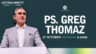 Sunday Morning Service | 27 October 2024 | Ps Greg Thomaz | CFC Online