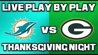 Miami Dolphins Vs Green Bay Packers Live Play By Play Reaction & Analysis