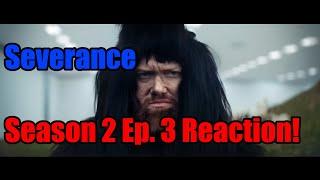 Let's Talk Severance Season 2 Episode 3