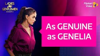 Let's get real with Genelia Deshmukh | Ladies v/s Gentlemen S2 | Flipkart Video