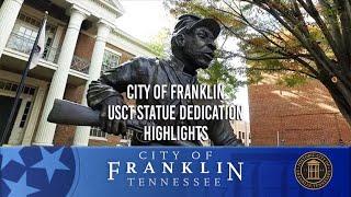 City of Franklin, USCT Statue Dedication Highlights