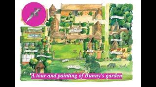 A tour and Painting of Bunny’s garden