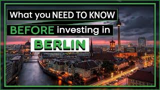 Discover Berlin Real Estate | Where and Why to Invest in Berlin?