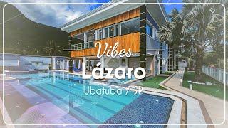 Vibes | Mansão de Luxo - Lázaro - Ubatuba | Propriedade 100