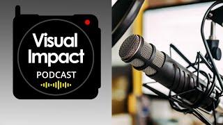 The Visual Impact Podcast | Season 2 Trailer