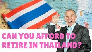  How Much Do You Need To Retire In Thailand?