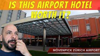 Movenpick Zurich Airport Hotel Review - Old but Gold?