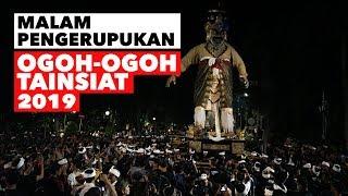 OGOH-OGOH TAINSIAT 2019-KUMBAKARNA-KEDUXGARAGE-PENGERUPUKAN