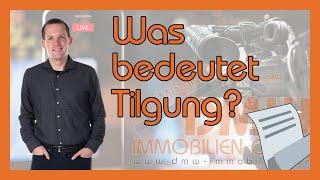 Was bedeutet Tilgung? - immo-info #112