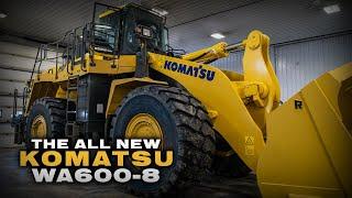 THE ALL NEW kOMATSU WA600