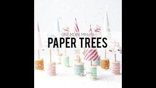 One More Minute: Paper Tree Village