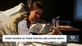 More women in their forties are giving birth