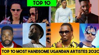 TOP 10 MOST HANDSOME UGANDAN ARTISTES 2020. The list may surprise you. //Renny-Media//