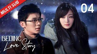 MULTI SUB【Beijing Love Story】EP04 | Feng confessed to his friend he was in love with his girlfriend