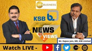 Anil Singhvi in Conversation With Mr. Rajeev Jain, MD, KSB Limited