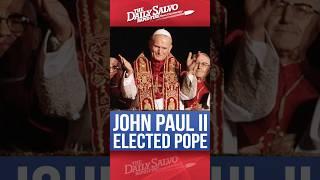 The Day Cardinal Karol Wojtyla Became Pope John Paul II