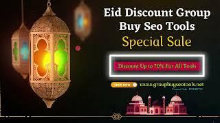 Eid Discount Code 70% Off Now || Group Buy Seo Tools || Janet Jackson SEO