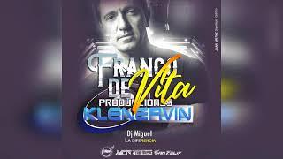 EXITOS DE FRANCO DE VITA PRODUCCIONES KLENERVIN - DJ MIGUEL | 2018