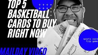 TOP 5 BASKETBALL CARDS I'VE BEEN BUYING | MAILDAY | SPORTS CARD FLIP GAME