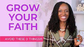 Watch THIS to Grow Your Faith (Avoid These 3 Threats to Growing Your Faith)