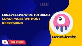 Laravel Livewire Tutorial: Load Pages Without Refreshing