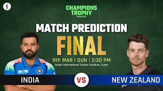 CT 2025: INDIA vs NEW ZEALAND FINAL Match PREDICTION | IND vs NZ Dream11 Team