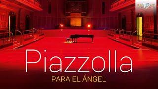 Piazzolla: Para El Ángel